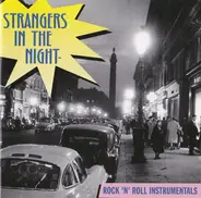 Duane Eddy, Santo & Johnny, Roland Janes, u.a - Stranges in the night - Rock'n'Roll Instrumentals