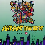CD - Sugarhill Gang, Pumpkin, Captain Rock, a.o - Street Jams: Hip-Hop From The Top Part 1
