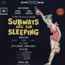 LP - Jule Styne, Betty Comden, Adolph Green - Subways Are For Sleeping (Original Broadway Cast Recording)