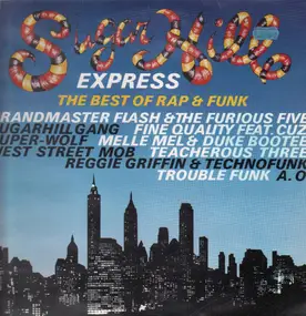 Grandmaster Flash & the Furious Five - Sugar Hill Express (The Best Of Rap & Funk)