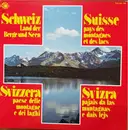 Double LP - Swiss Folk Sampler - Suisse Pays Des Montagnes Et Des Lacs - Schweiz Land Der Berge Und Seen - Svizzera Paese Delle Montagne E Dei Laghi - Svizra Pajas Da Las Muntagnas E Dais Lejs - Gatefold