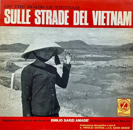 Vietnamese Street Songs - Sulle Strade Del Vietnam - On The Road Of Vietnam