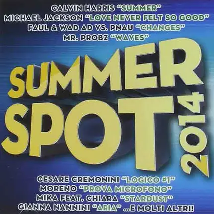 Michael Jackson / Mark Foster / James Blunt a.o. - Summer Spot 2014