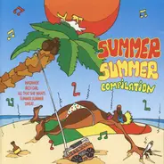 TEX, Roots, Fruit Of Juice - Summer Summer Compilation