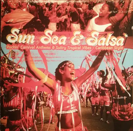 Colin Lucas , Multicolor , David Rudder - Sun, Sea And Salsa - Rockin' Carnival Anthems And Sultry Tropical Vibes - Caribbean Style