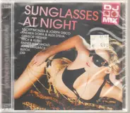 Gregor Tresher, Deadmau5, Roger Sanchez a.o. - Sunglasses At Night vol. 1 Compilation