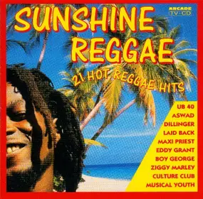 Various Artists - Sunshine Reggae - 21 Hot Reggae Hits