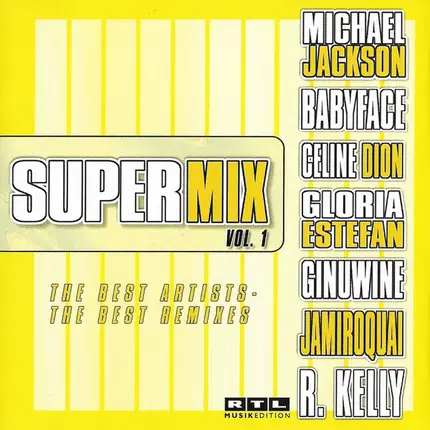 Michael Jackson, Celine Dion, Jamiroquai a.o. - Super Mix Vol. 1