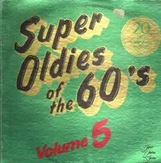 Gerry & The Pacemakers, Johnny Thunder, Percy Sledge a.o. - Super Oldies Of The 60's Volume 5