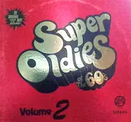 Shep & Limelites / Dale & Grace / Capris etc. - Super Oldies Of The 60's Volume 2