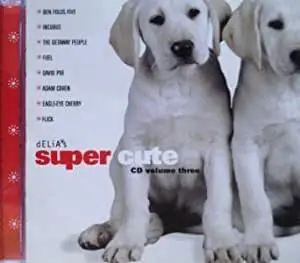 Incubus, Fuel, Ben Folds Five - Super Cute dELiA's CD Volume Three