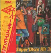 Various - Super Disco Hit 30