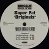 12inch Vinyl Single - Super Fat 'Originals' - Super Fat 'Originals' Chapter 1 - still sealed