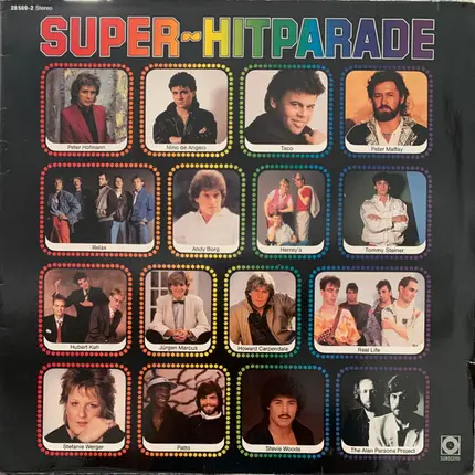 Real Life, Taco, Stefanie Werger a.o. - Super-Hitparade