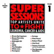 Bruce Springsteen, U2 & others - Super Sessions (Volume One): Top Artists Unite to Fight Leukemia, Cancer & Aids