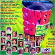 Tony Marshall / Rex Gildo / Gilla / a.o. - Super 20 - Die Neue Hitparade
