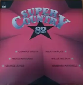 Various Artists - Super Country '82