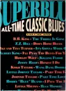 LP - B.B. King, Z.Z. Hill, Ike And Ina Turner a.o. - Superblues All-Time Classic Blues Hits - Still Sealed