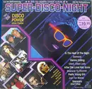 LP - Various - Super Disco Night (Disco Power Ohne Pause)