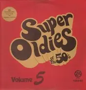 Platters, Jerry Butler, Cadillacs, ... - Super Oldies Of The 50's Vol.5