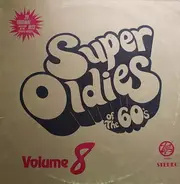 The Beach Boys, James Brown, Gene Pitney a.o. - Super Oldies Of The 60's Volume 8