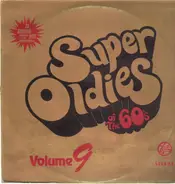 Dupress / Crests / Roomates etc. - Super Oldies Of The 60's Volume 9