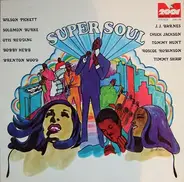 Otis Redding, Wilson Pickett, Brenton Wood - Super Soulex