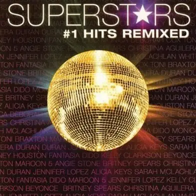 Kelly Clarkson / Maroon 5 / Duran Duran / etc - Superstars #1 Hits Remixed