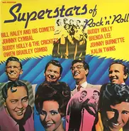 Bill Haley, Buddy Holly a.o. - Superstars Of Rock 'N' Roll