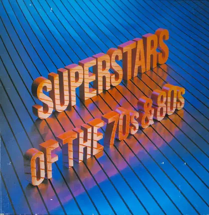 Abba / Elton John / Leo Sayer a.o. - Superstars Of The 70s & 80s