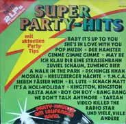 Aktuelle Party Tips - Super Party Hits