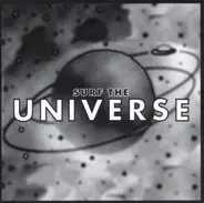 Holly McNarland,Lost Boyz,Tracey Lee... - Surf The Universe