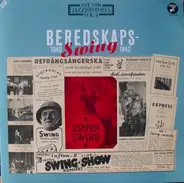 Svensk Jazzhistoria - Vol. 4: Beredskapsswing 1940-1942
