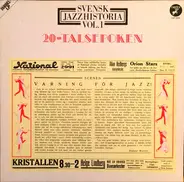 Marianne Paley, Karl Wehle a.o. - Svensk Jazzhistoria Vol. 1 - 20-talsepoken - Varning För Jazz!