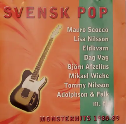 Lisa Nillson, Eldkvarn, Dag Vag - Svensk Pop Monstershits 1980-89