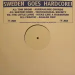The Frantic - Sweden Goes Hardcore!