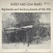 Erskine Tate, The Chocolate Dandies, Jesse Stone a.o. - Sweet And Low Blues: Big Bands And Territory Bands Of The 20s