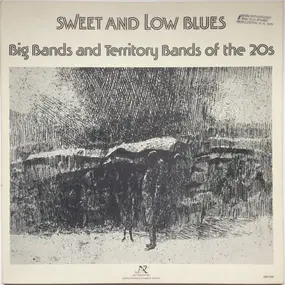 Erskine Tate - Sweet And Low Blues: Big Bands And Territory Bands Of The 20s