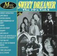 Sweet Sensation, Jim Croce, Peter Noone, a.o. - Sweet Dreamer - The 70's Vol. 4