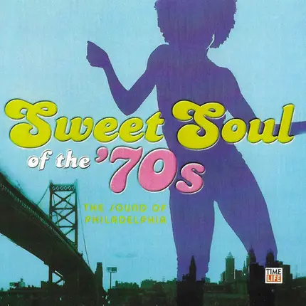 The Intruders, Billy Paul - Sweet Soul Of The '70s (The Sound Of Philadelphia)