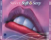 Double CD - John Farnham / Lionel Richie / Sade a.o. - Sweet, Soft & Sexy