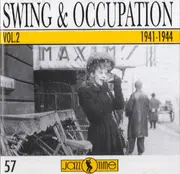 CD - Alix Combelle / Noel Chiboust / Hubert Rostaing / a.o. - Swing & Occupation Vol. 2 / 1941-1944