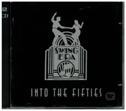 Various - Swing Era: Into The Fifties