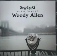 Sidney Bechet, Billie Holiday - Swing In The Films Of Woody Allen