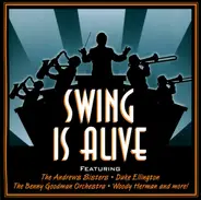 Duke Ellington, Bob Crosby, Stan Kenton... - Swing Is Alive