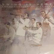 LP - Gene Krupa's Swing Band,Frank Newton And His Orchestra a.o. - Swing Is Here: Small-Band Swing 1935-1939