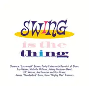 CD - Clarence 'Gatemouth' Brown / Michelle Willson a. o. - Swing Is The Thing