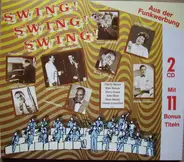 Frank Sinatra / Louis Armstrong / Benny Goodman a.o. - Swing! Swing! Swing!
