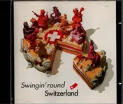 pepe lienhard - Swingin´ Round Switzerland