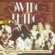 Double LP - Mills Brothers, Glenn Miller, Andrews Sisters, ... - Swing Is The Thing